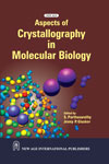 NewAge Aspects of Crystallography in Molecular Biology
